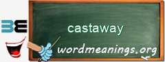 WordMeaning blackboard for castaway